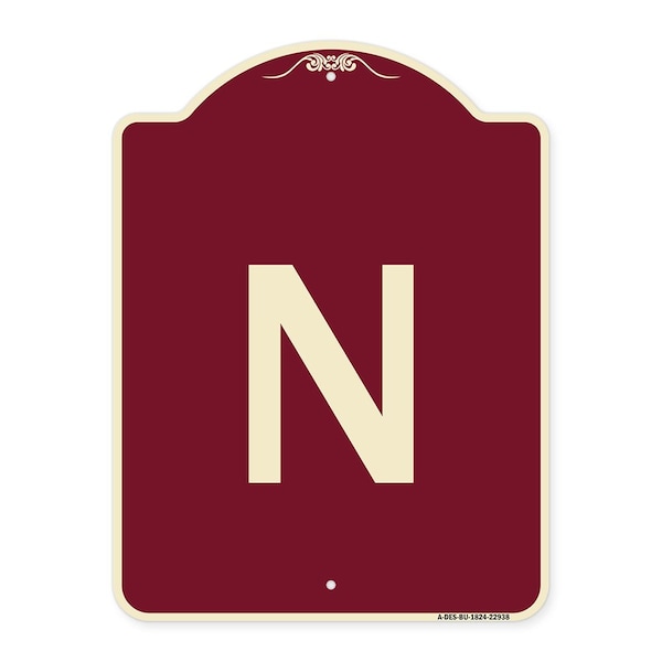 Designer Series Sign W/ Letter N, Burgundy Heavy-Gauge Aluminum Sign, 24" x 18", BU-1824-22938
